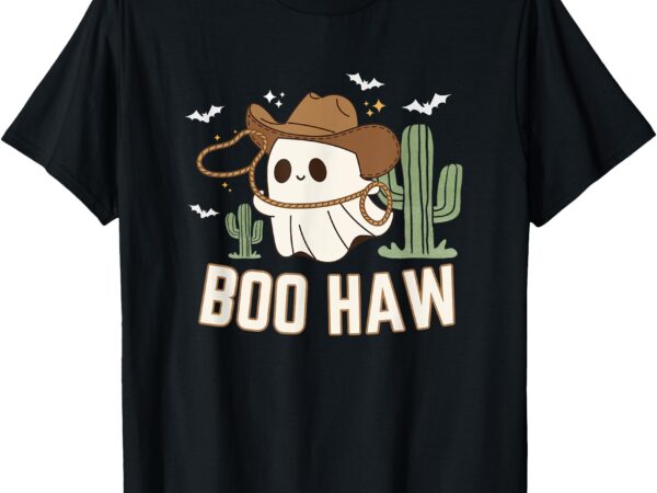 Boo haw cowboy cowgirl western ghost funny halloween t-shirt