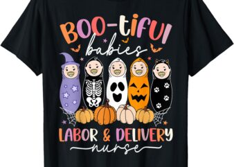 Bootiful Babies Labor and Delivery Nurse Halloween L&D Nurse T-Shirt