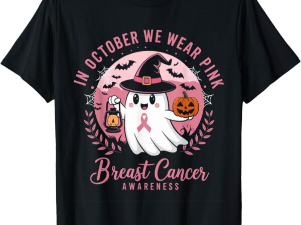 Breast cancer shirts women halloween in october we wear pink t-shirt