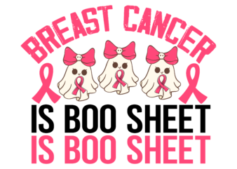 Breast Cancer is boo Sheet Her Fight Is Our Fight Svg Png, Breast Cancer Awareness Svg,Breast Cancer Awareness SVG, Cancer Awareness SVG, Ca t shirt template