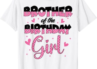 Brother Of The Birthday Girl Family Party Decorations T-Shirt