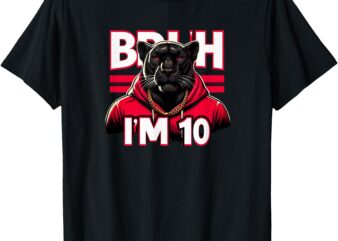 Bruh I’m 10 Halarious247 10th Birthday Present Influencer T-Shirt