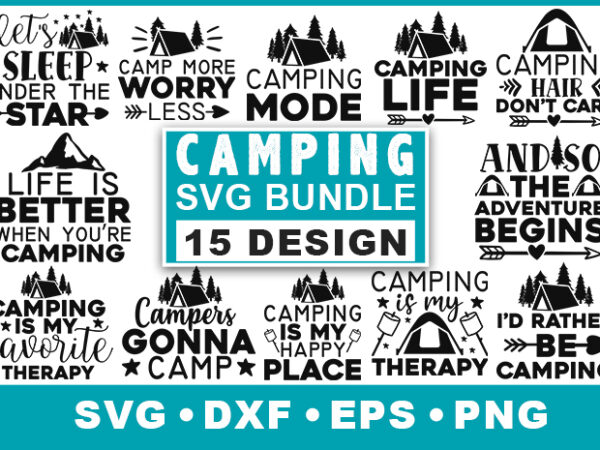 Camping svg bundle t shirt vector file