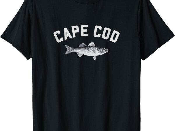 Cape cod striper striped bass fun fishing design t-shirt