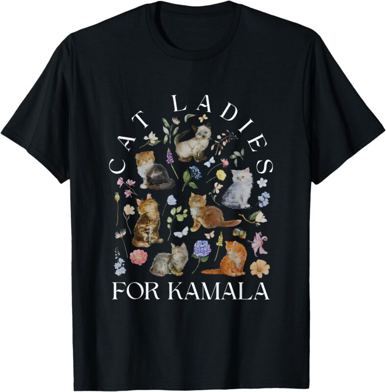 Cat Ladies For Kamala Wildflowers and Cats Kamala Lover T-Shirt