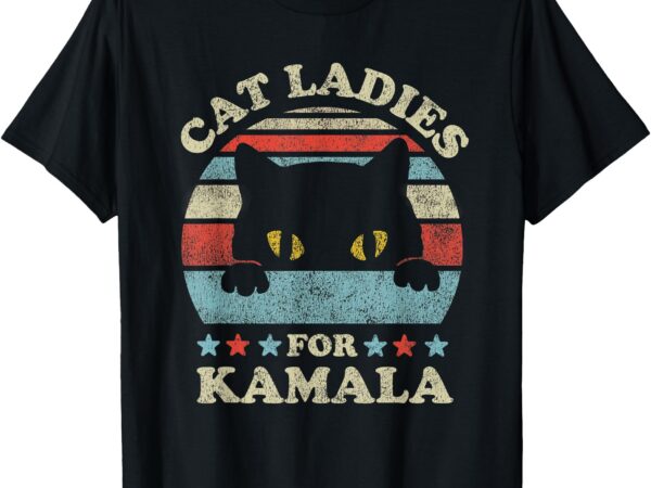 Cat ladies for kamala harris president 2024 funny cat lady t-shirt