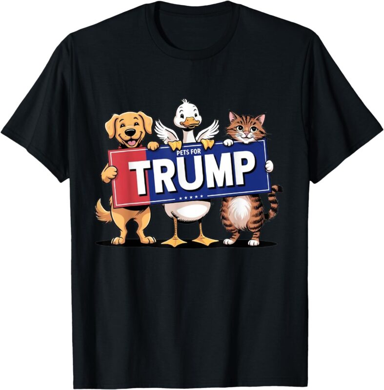 Cat duck dog pets for Trump T-Shirt