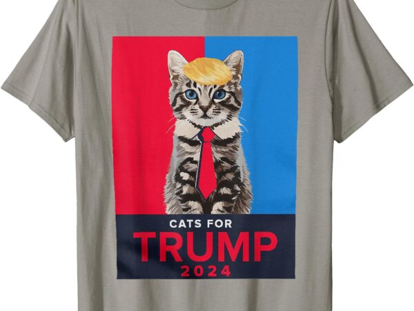 Cats for trump 2024 funny tee for vance trump 2024 t-shirt