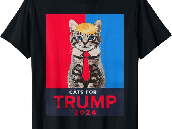 Cats for trump 2024 funny tee for vance trump t-shirt