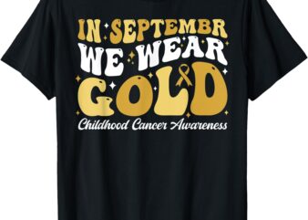 Childhood Cancer Awareness Warrior For man Woman Kids T-Shirt