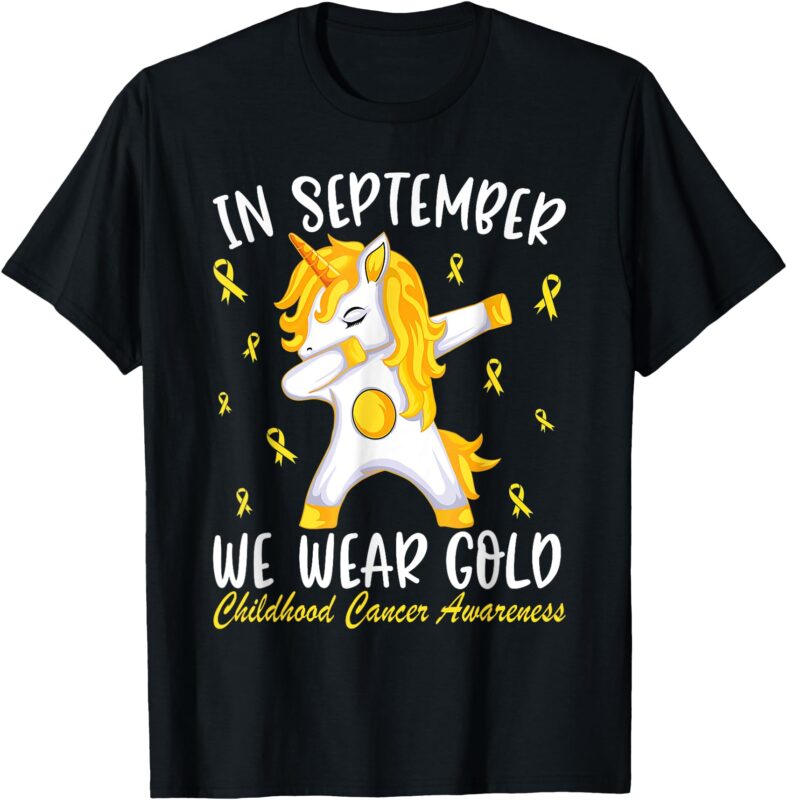 Childhood cancer Shirt In September We Wear Gold T-Shirt