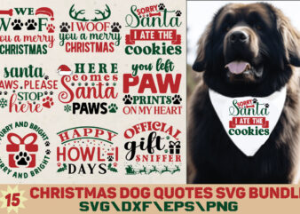 Christmas Dog Quotes T-shirt Bundle Christmas Dog Quotes Svg Bundle