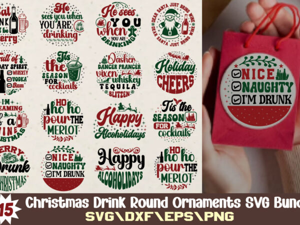 Christmas drink round ornaments t-shirt bundle christmas drink round ornaments svg bundle