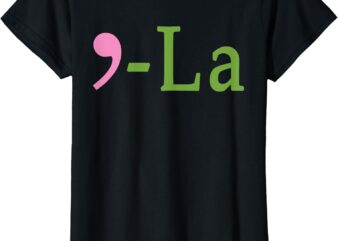 _Comma-La_ Kamala Harris Pink Green – Harris Walz 2024 T-Shirt