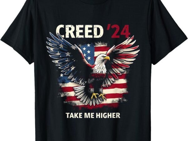 Creed ’24 take me higher motivational and uplifting quotes t-shirt