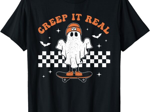 Creep it real ghost skateboard retro cute halloween boy girl t-shirt