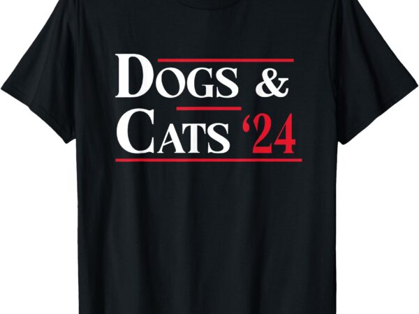 Dogs and cats 2024 they’re eating the dogs t-shirt