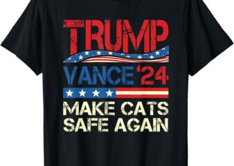 Donald Trump Make Cats Safe Again 2024 Debate Funny T-Shirt