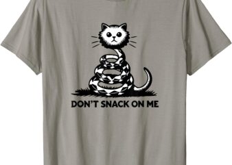 Don’t Snack on Me Funny Cat T-Shirt