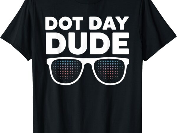 Dot day shirt for kids boys girls youths dotted dude glasses t-shirt