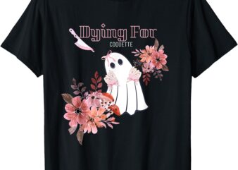 Dying For Coquette Floral Ghost with Preppy Nails Hands T-Shirt