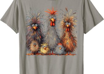 Eagerlys Colorful Funny Chicken Art, Crazy Chicken Family T-Shirt