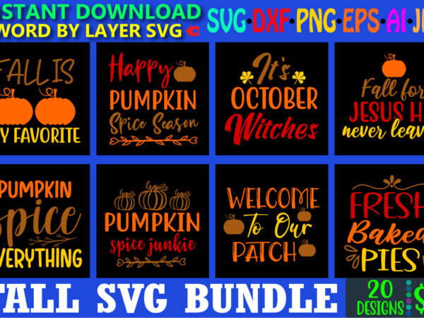 Fall svg bundle, fall svg, autumn svg file, pumpkin svg file, seasonal, cricut, silhouette, cut files, digital, instant download, fall f t shirt graphic design