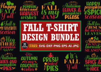 Fall t-shirt design bundle, Fall design bundle, fall png bundle, fall svg bundle, season bundle, autumn bundle, fall bundle, fall vector