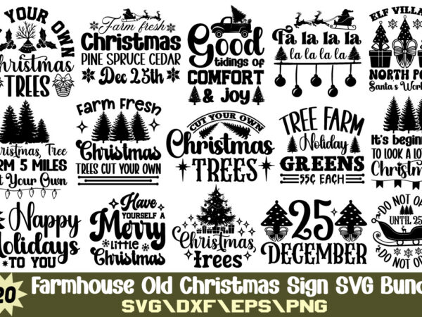 Farmhouse old christmas sign t-shirt bundle farmhouse old christmas sign svg bundle