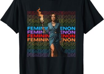 Femininomenon Funny Kamala Harris T-Shirt