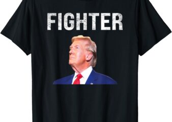 Fighter Donald trump 2024 T-Shirt