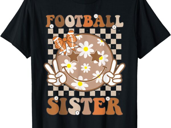 Football sister shirt for girls women toddler sport lover t-shirt