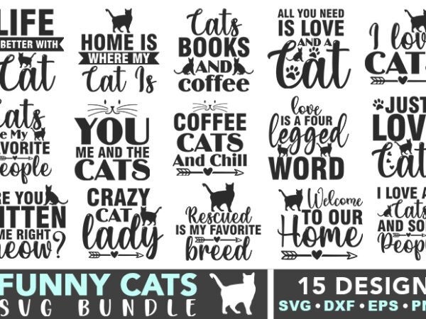 Funny cats svg bundle t shirt graphic design