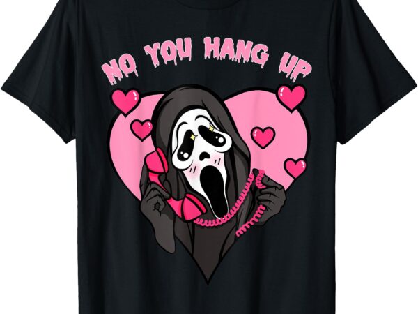 Funny ghost calling halloween costume no you hang up t-shirt