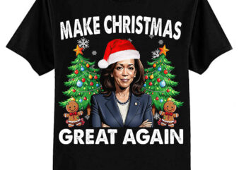 Funny Kamala 2024 Make Christmas Great Again Men Women T-Shirt ltsp