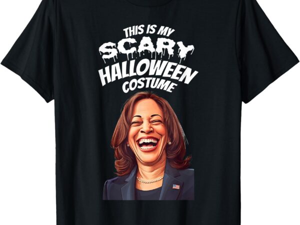 Funny kamala harris scary halloween gag president costume t-shirt