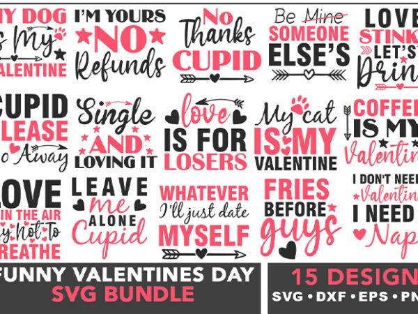 Funny valentines day svg bundle t shirt graphic design