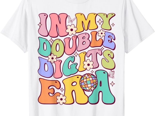 Girl in my double digits era retro 10 year old 10th birthday t-shirt