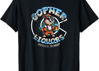 Gopher Liquors Your Favorite Liquor T-Shirt