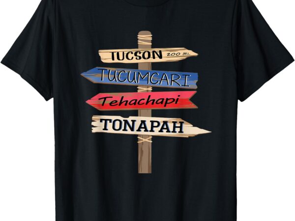 Guideline tucson tucumcari tehachapi tonapah tourist t-shirt