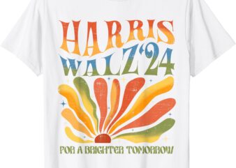 Harris Walz for A Brighter Tomorrow Kamala Harris Walz 2024 T-Shirt