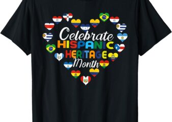 Hispanic Countries Flags Celebrate Hispanic Heritage Month T-Shirt