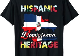 Hispanic Heritage Month Dominican Republic Flag Dominicana T-Shirt