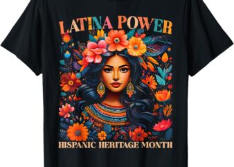 Hispanic Heritage Shirts Latina Power Flowers Women Girls T-Shirt