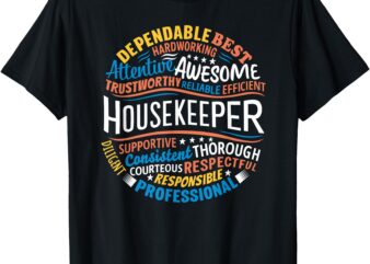 Housekeeper Gifts Funny Housekeeping Week Appreciation T-Shirt