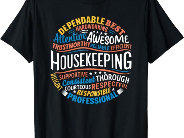 Housekeeping appreciation gifts environmental services week t-shirt