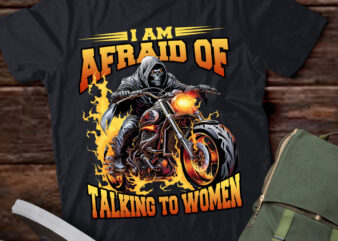 I Am Afraid Of Talking To Women Funny Skeleton T-Shirt ltsp