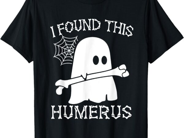 I found this humerus halloween ghost humorous saying funny t-shirt