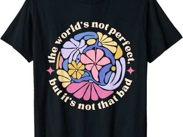 If we have each-other floral art benjamin t-shirt