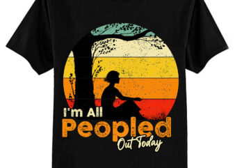 I’m All Peopled Out Today T-Shirt ltsp